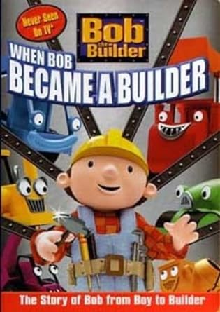 HIT Entertainment Limited - Bob the Builder™: When Bob Became a Builder - HOT Animation - DVD