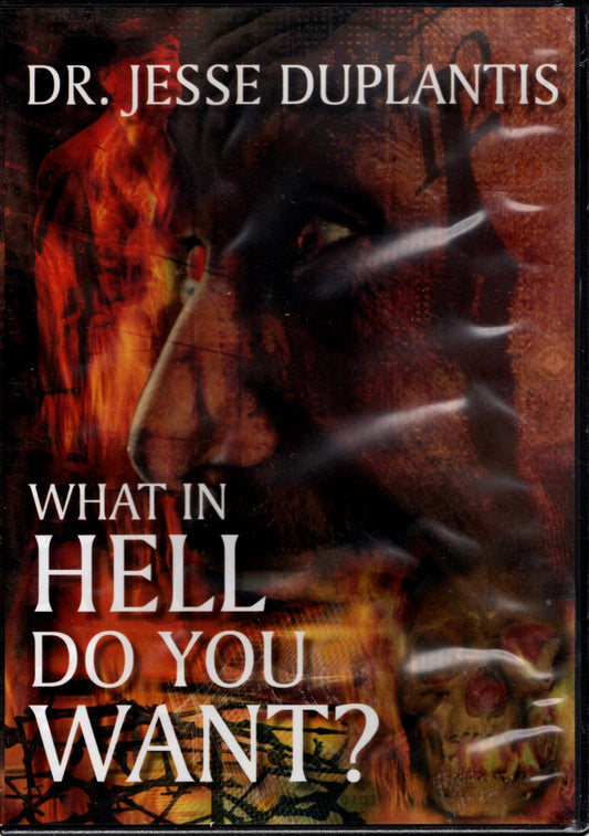 Jesse Duplantis Ministries - What In Hell Do You Want? - Dr. Jesse Duplantis - DVD