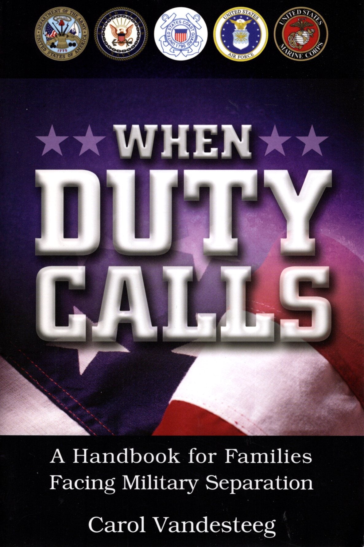 David C. Cook® - When Duty Calls: A Handbook for Families Facing Military Separation - By Carol Vandesteeg - Softcover