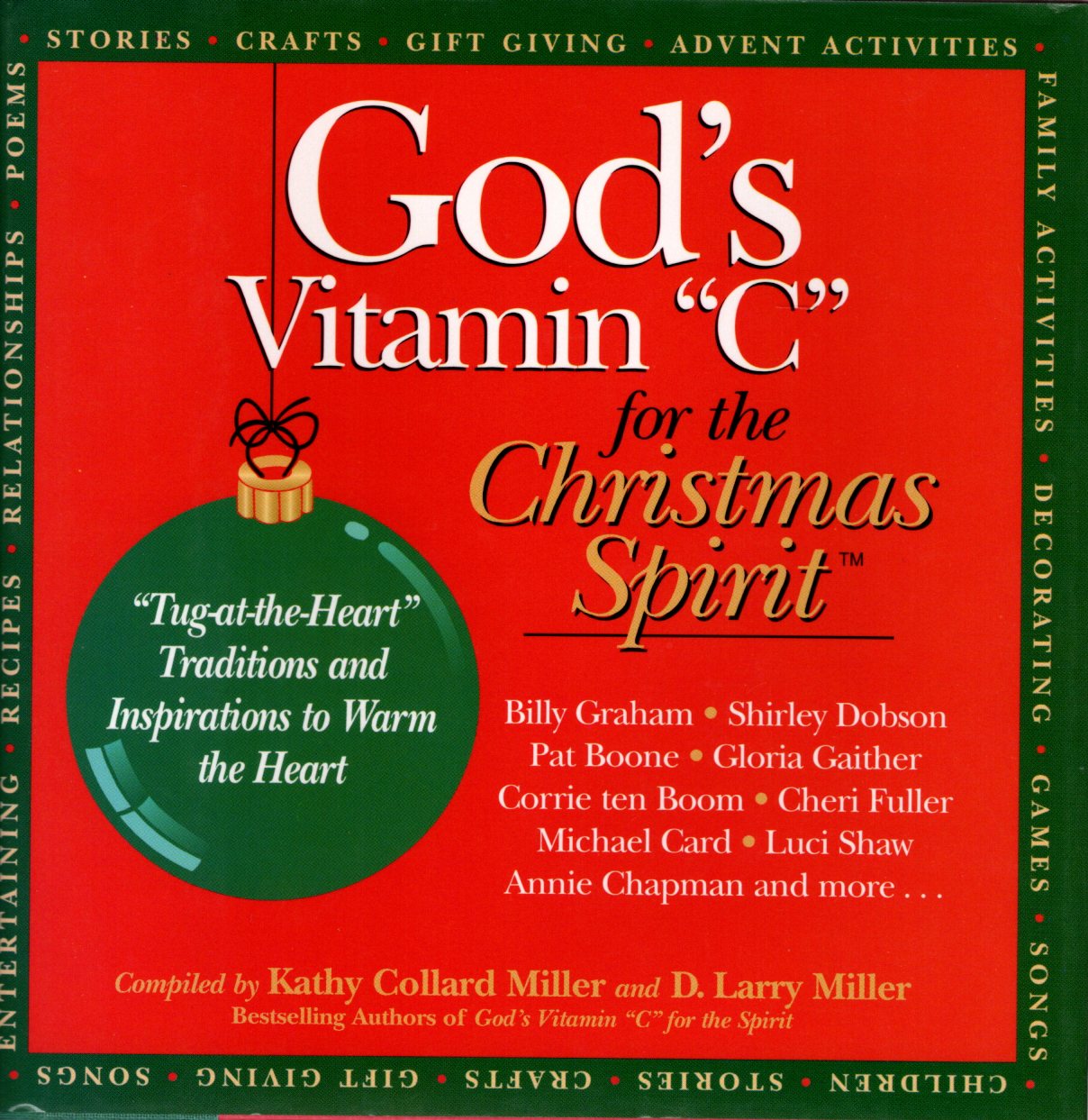 Starburst Publishers™ - God's Vitamin "C" for the Christmas Spirit™ - Compiled by Kathy Collard Miller & D. Larry Miller - Hardcover w/Dust Jacket