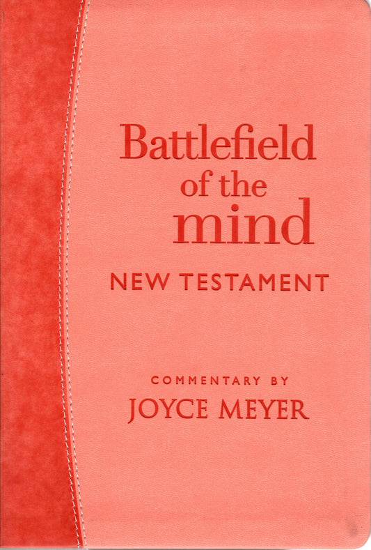 Faith Words, Amplified, Battlefield of the Mind New Testament - Joyce Meyer - Leatherluxe™ (Coral)