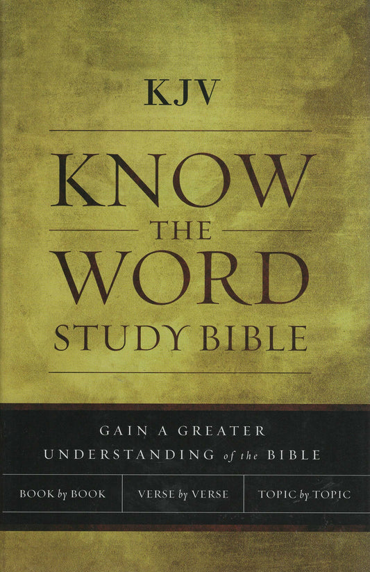 Thomas Nelson KJV KNOW The WORD Study Bible - Hardcover w/Dust Jacket