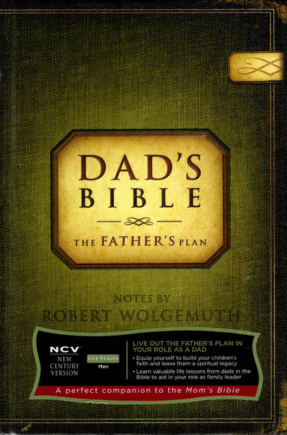 Thomas Nelson NCV™ Dad's Bible: The Father's Plan - Notes by Robert Wolgemuth