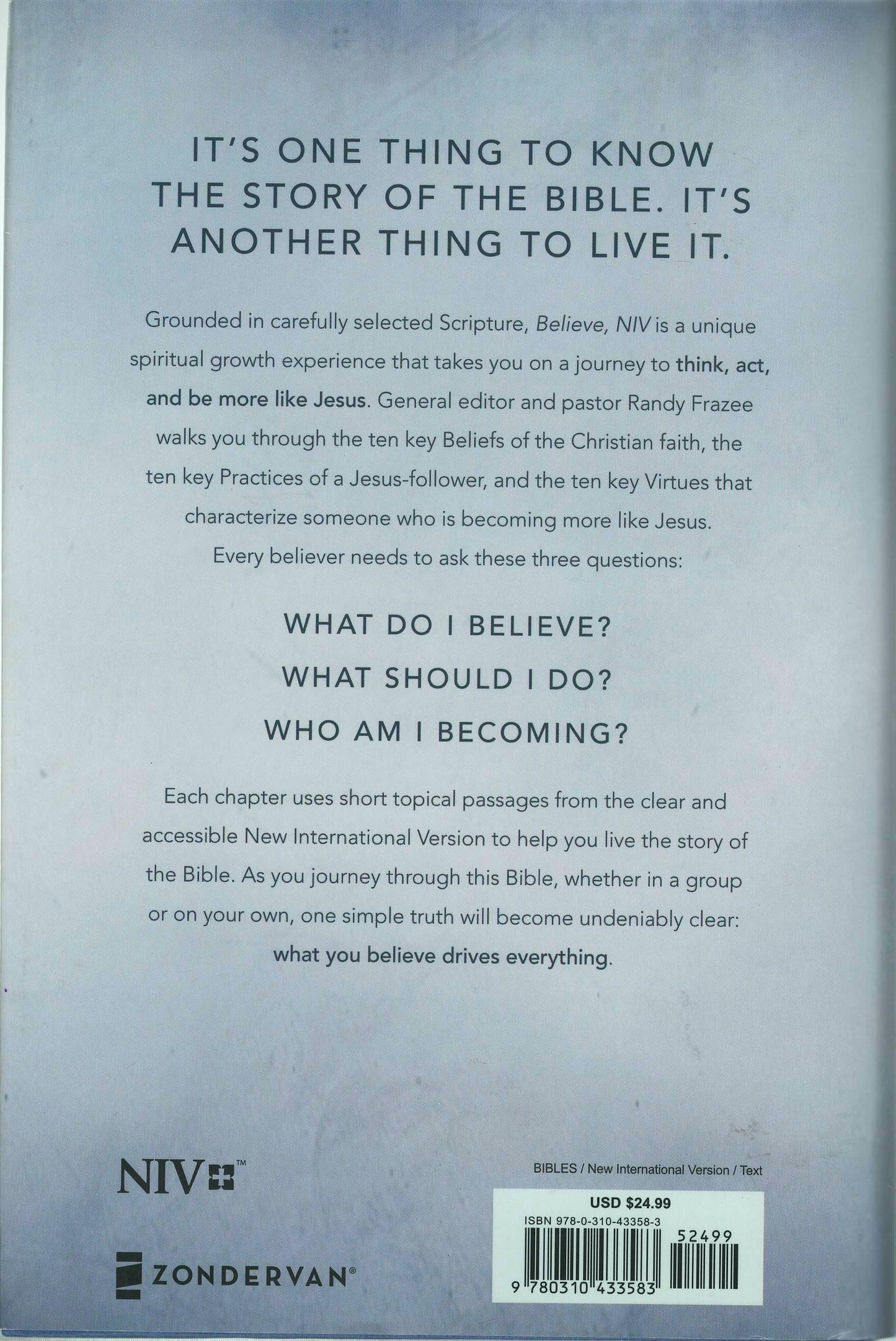 Zondervan NIV® Believe: Living the Story of the Bible to Become Like Jesus - Hardcover w/Dust Jacket