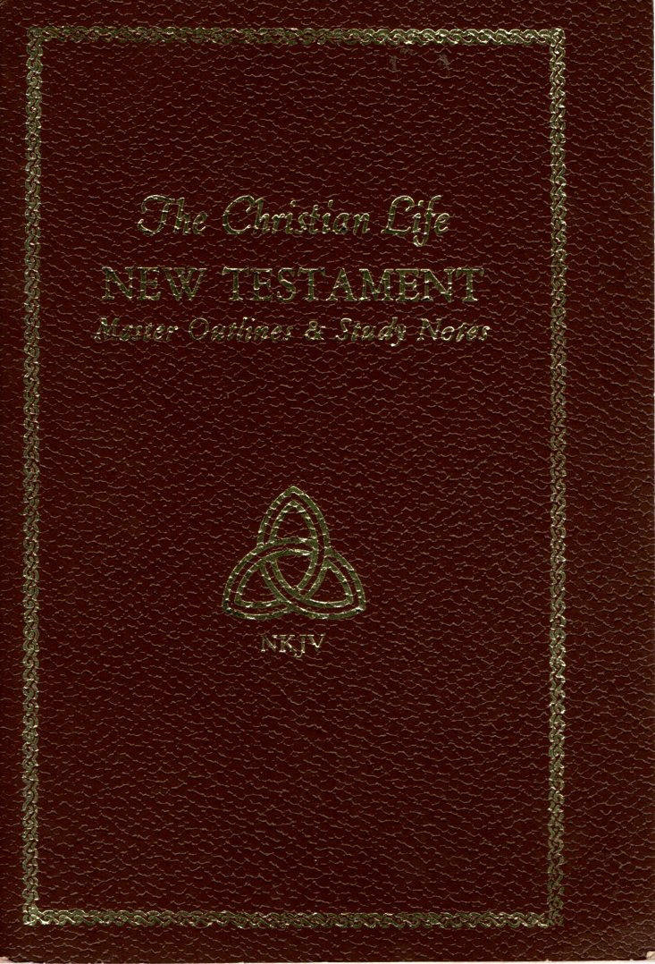 Thomas Nelson NKJV The Christian Life New Testament with Master Outlines & Study Notes (Compiled by Porter Barrington) - Softcover
