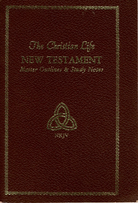 Thomas Nelson NKJV The Christian Life New Testament with Master Outlines & Study Notes (Compiled by Porter Barrington) - Softcover