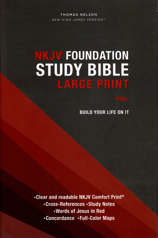 Thomas Nelson NKJV® Foundation Study Bible, Large Print , Hardcover w/Dust Jacket