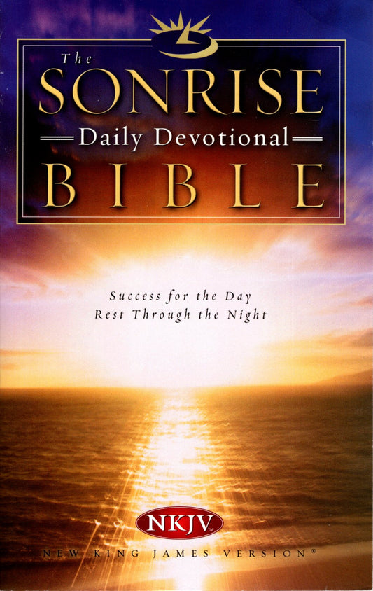 Thomas Nelson NKJV® - The Sonrise Daily Devotional Bible: Success for the Day, Rest Through the Night - Devotions by Tony Foglio - Softcover