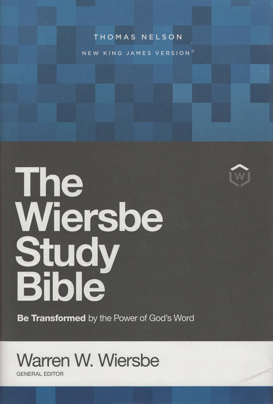 Thomas Nelson NKJV® The Wiersbe Study Bible - Hardcover w/Dust Jacket