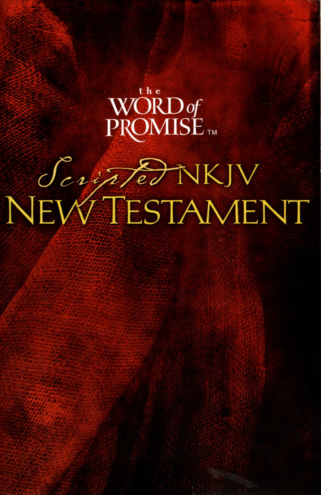 Thomas Nelson NKJV® The Word of Promise™ Scripted New Testament - Paperback