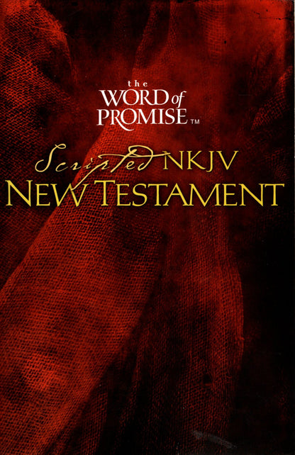 Thomas Nelson NKJV® The Word of Promise™ Scripted New Testament - Paperback