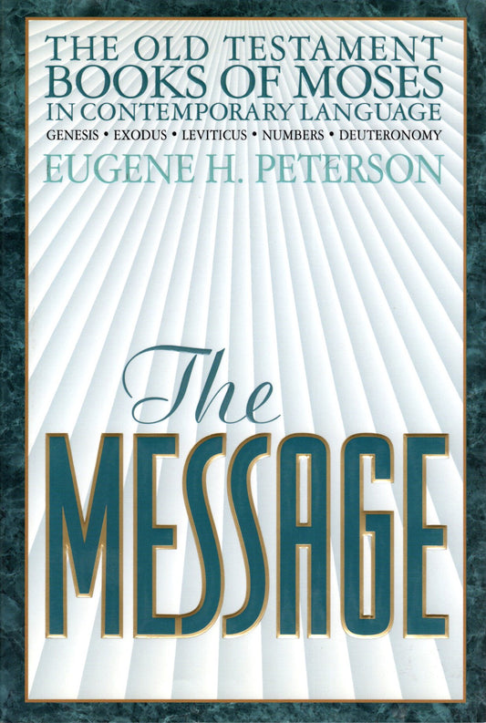NavPress The Message - The Old Testament Books of Moses: Genesis * Exodus * Leviticus * Numbers * Deuteronomy - Hardcover w/Dust Jacket