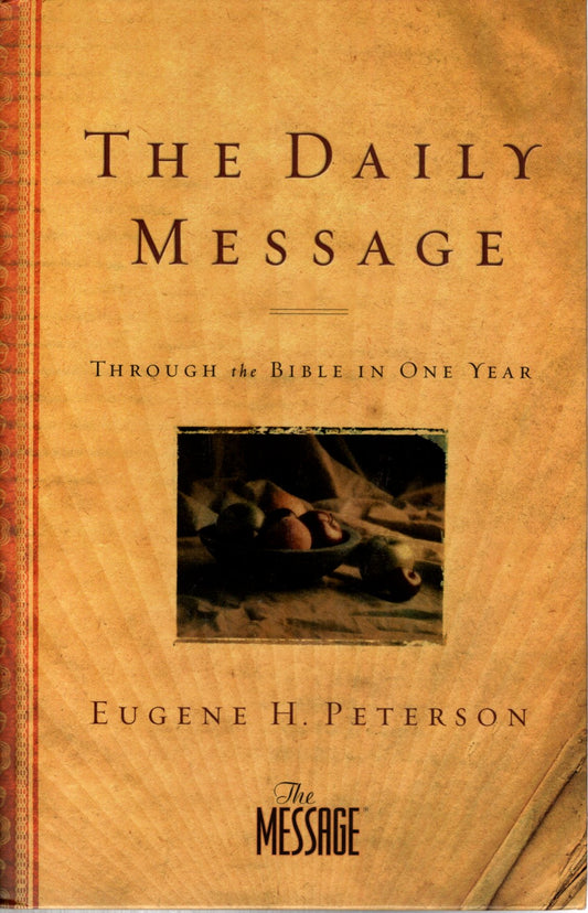 NavPress The Message - The Daily Message: Through the Bible in One Year - Hardcover