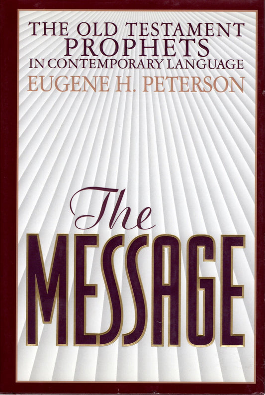 NavPress The Message - The Old Testament Prophets - Hardcover w/Dust Jacket