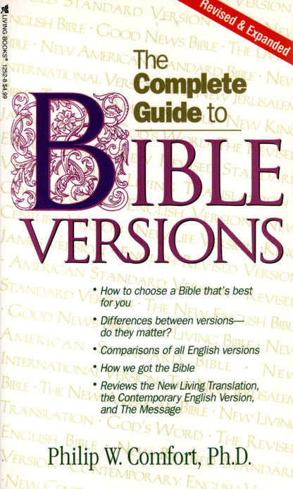 Philip W. Comfort, Ph.D. - The Complete Guide to Bible Versions - Paperback - Tyndale